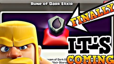 RUNE OF DARK ELIXIR - CONFIRMED| FINALLY THE WAIT WILL OVER|CLASH OF CLANS