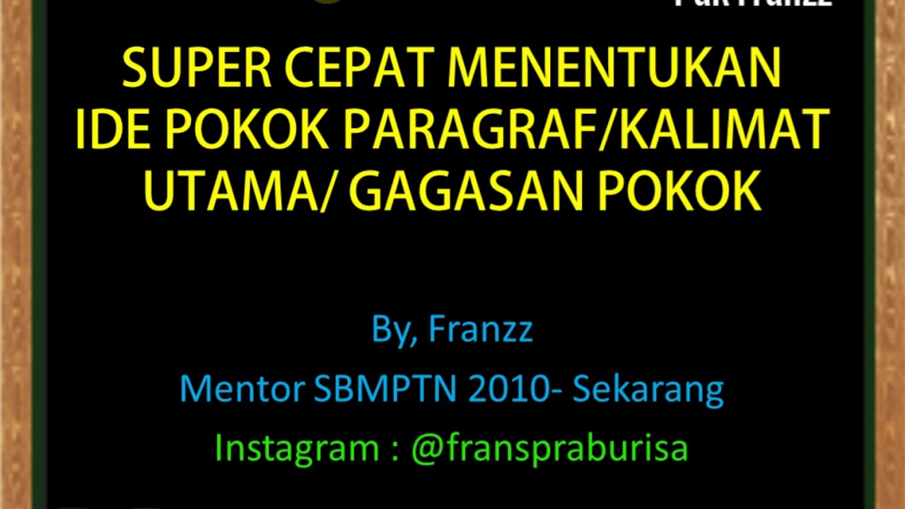 TRIK CEPAT Cari Ide Pokok Paragraf Bahasa Indonesia