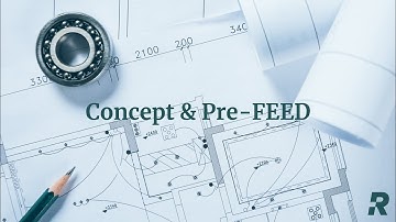 Concept and Pre-FEED: project development stages explained