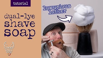 Scheerzeep - Hot Process & Dual Lye