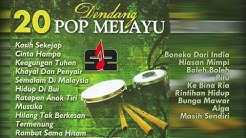 20 Dendang Pop Melayu [Lagu Melayu Lawas Tembang Kenangan] // Golden Memories Melayu Hits  - Durasi: 1.13.26. 