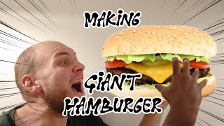 Dan-Ger (Making A Giant Hamburger)