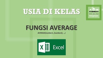 Fungsi AVERAGE pada Excel (Nilai rata rata)
