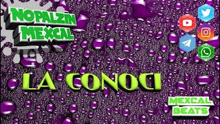 La Conoci Nopalzin Cover