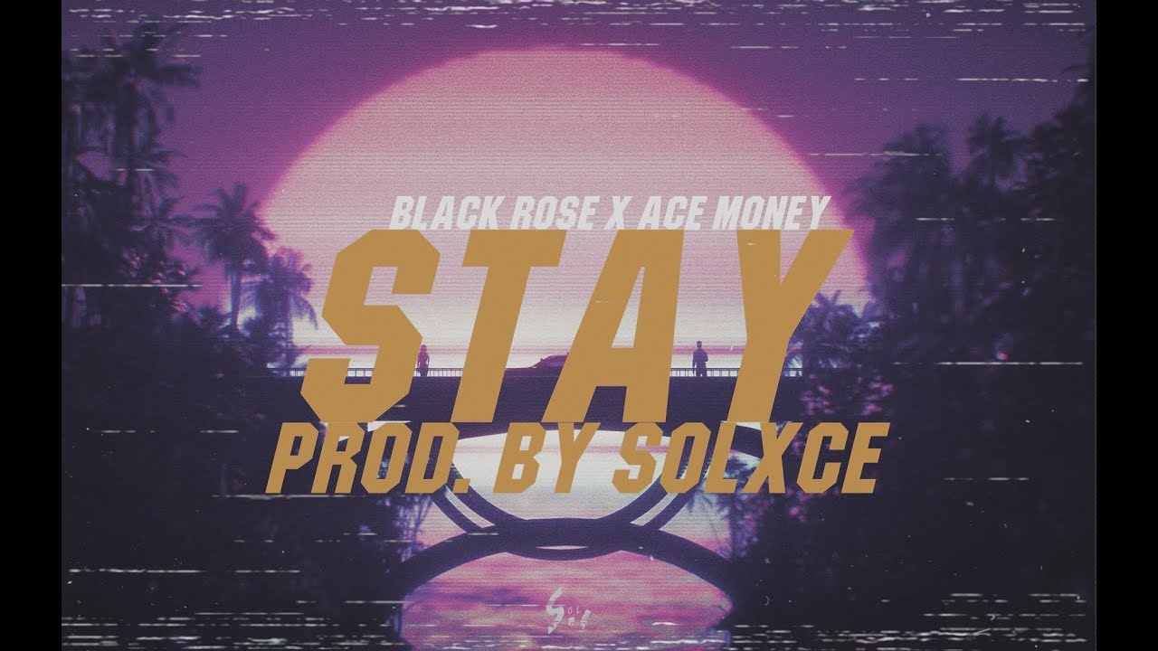 Retro 80's type beat 2020 | Black Rose feat. Ace Money | “STAY”