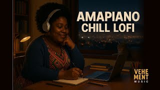 Amapiano Lofi - Lo-fi Amapiano Rhythms for Chill Days & Late Nights