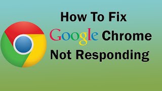 google chrome not responding in windows 10/8/8.1/7, how to fix in 2020| sp skywards