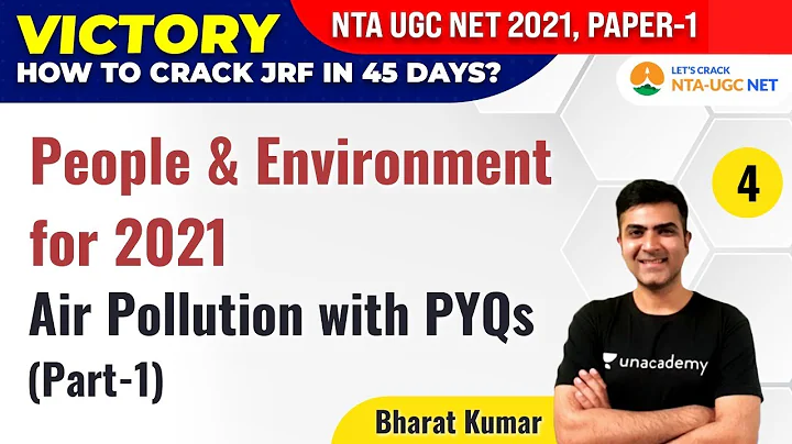 NTA UGC NET JRF 2021 | People & Environment for 2021 by Bharat Kumar | Air Pollution with PYQs - DayDayNews