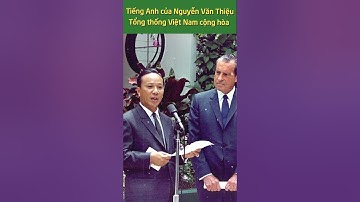 Tiếng Anh của Tổng thống VNCH Nguyễn Văn Thiệu | English of the  Nguyen Van Thieu #shorts