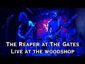 The Reaper at the Gates (Live) at the Woodshop 3/6/25