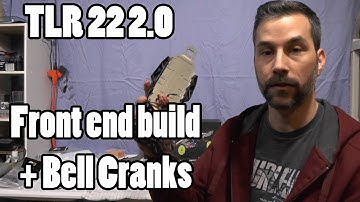 Team Losi TLR 22 2.0 Bell Cranks And Front End Build