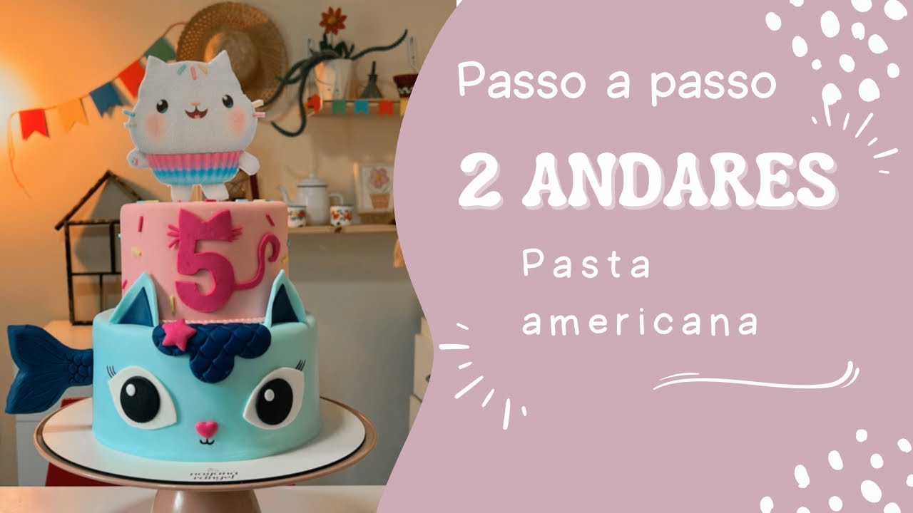 🎥 APRENDA AGORA Bolo de Dois Andares em Pasta Americana | Tema Casa ...