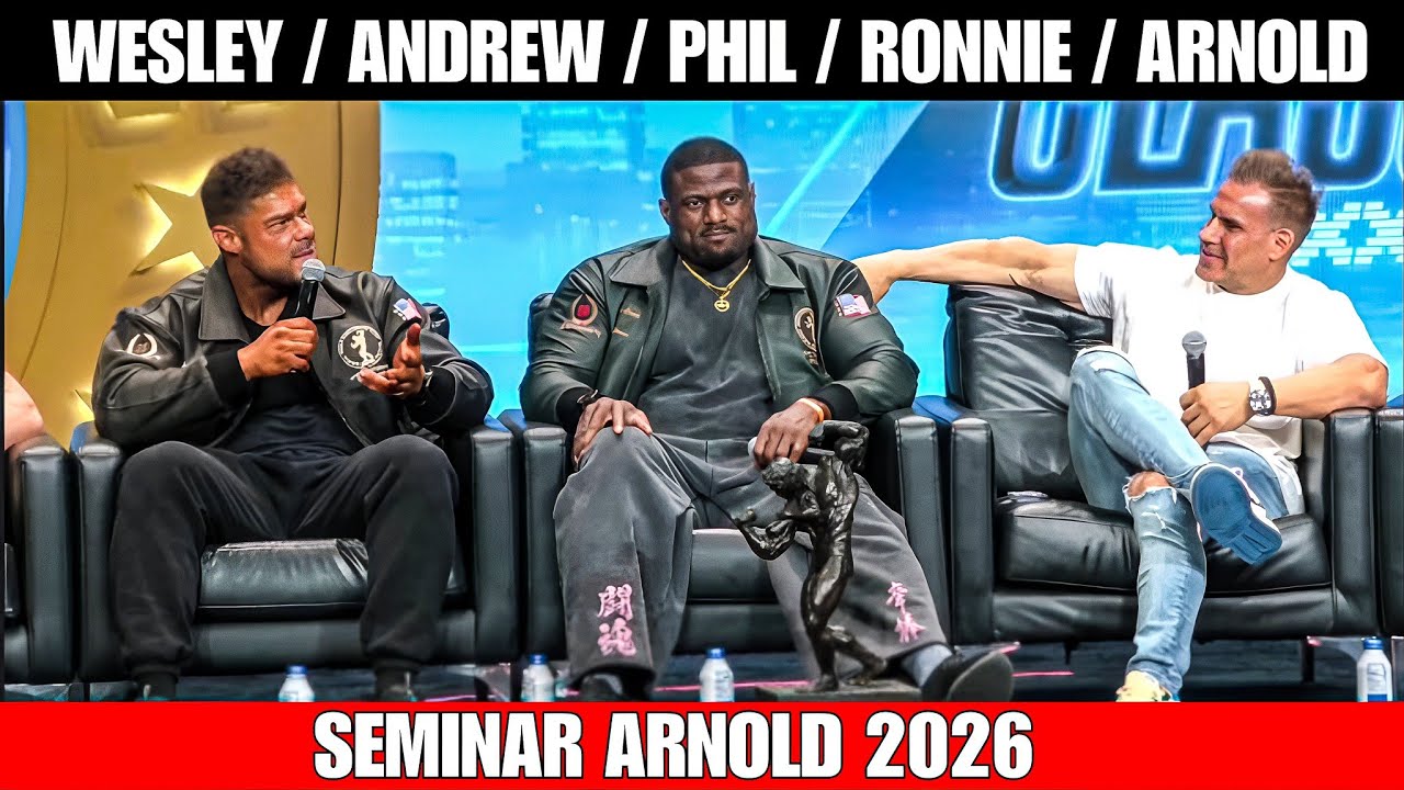 Arnold classic 2026 Seminar & Press conference: Andrew jacked, Phil Heath, Wesley vissers, Ronnie 