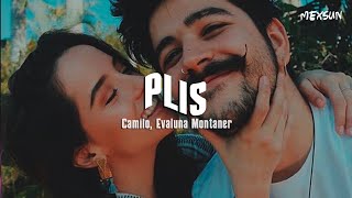 Camilo, Evaluna Montaner - PLIS (Letra)