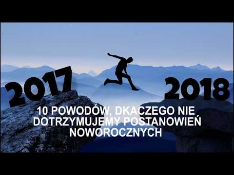 10 powodów, dlaczego nie dotrzymujemy postanowień noworocznych