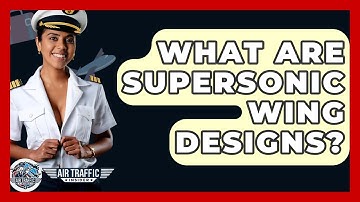 What Are Supersonic Wing Designs? - Air Traffic Insider