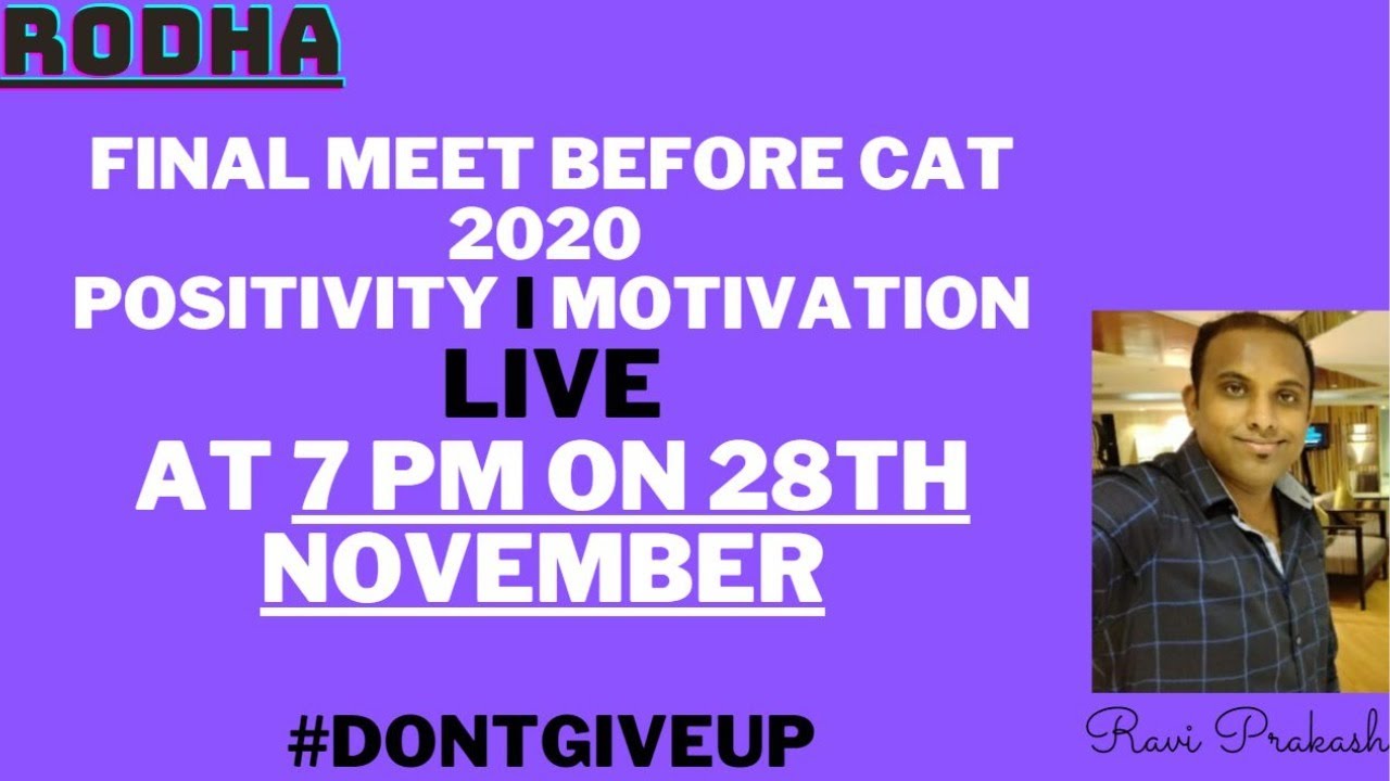 Final Strategy for CAT 2020 I Positivity I Motivation Last Minute tips ...