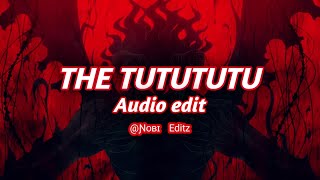 The Tutututu - (sped up) - [edit audio] Resimi