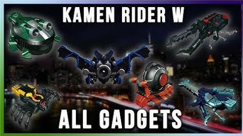 Kamen Rider W Tất cả Tiện ích (Kamen Rider W All Gadgets)