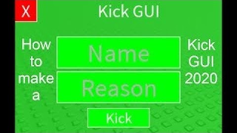 How to make a KICK GUI in ROBLOX STUDIO 2020!