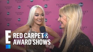 Rita Ora Talks Victoria's Secret Fashion Show Performance | E! Red Carpet \& Award Shows