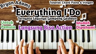 Download lagu Chord Piano Everything I Do Bryan Adams