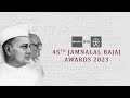 45th jamnalal bajaj awards 2023 honouring gandhian warriors