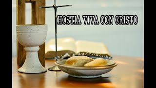 Miniatura de "HOSTIA VIVA  (Canto para misa/Hora Santa)."