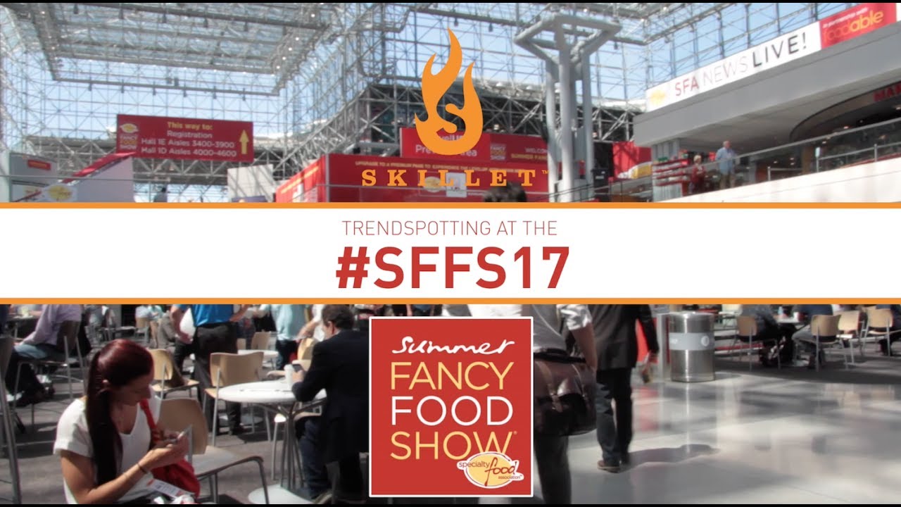 Skillet Creative - SFFS17 Food Trends in NYC