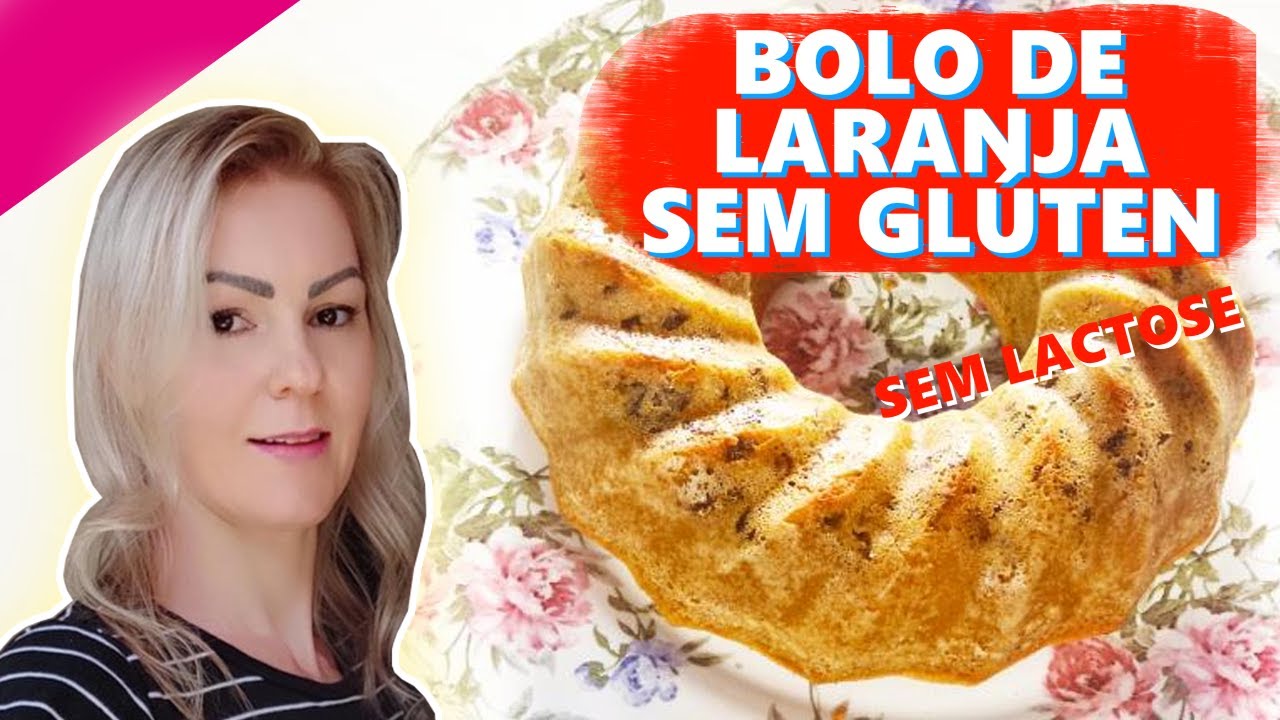Bolo de laranja sem glúten e sem lactose / Glutenfree and lactosefree