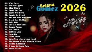 Selena Gomez Greatest Hits 2026 | Best Songs Collection | Emotional & Heartfelt Hits.