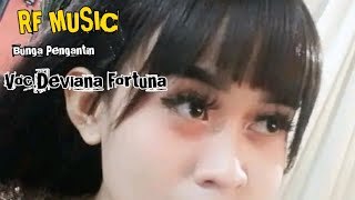 Download Lagu sesi latihan, bareng orkes RF Music Bunga Pengantin deviana Fortuna @sahabatsyafira4128 MP3