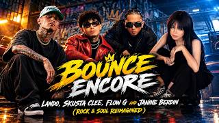 Bounce Encore – Lando, Skusta Clee, Flow G & Janine Berdin (Rock & Soul Reimagined)