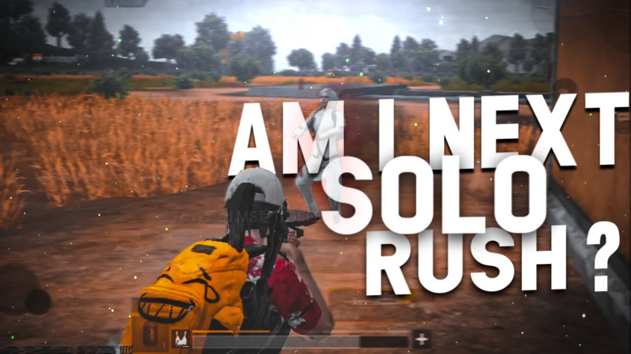 Am I Next Solo Rush ? (4k) | Pubg Montage | Piyon Pubg