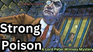 Strong Poison - A Lord Peter Wimsey Mystery | BBC RADIO DRAMA