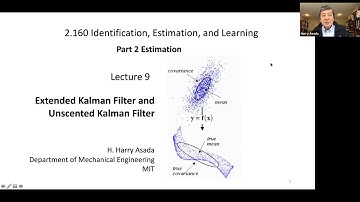 Lecture 9: Extended Kalman Filter and Unscented Kalman Filter