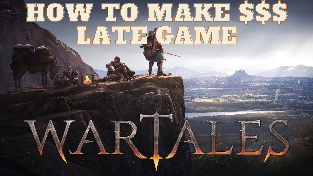 How to make money Late Game | Wartales