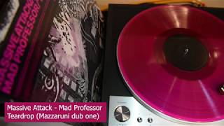 Massive Attack - Mad Professor - Teardrop (Mazzaruni dub one)