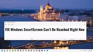 FIX Windows SmartScreen Can’t Be Reached Right Now