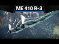 Me 410 B-6/R-3 КАТАСТРОФА в War Thunder