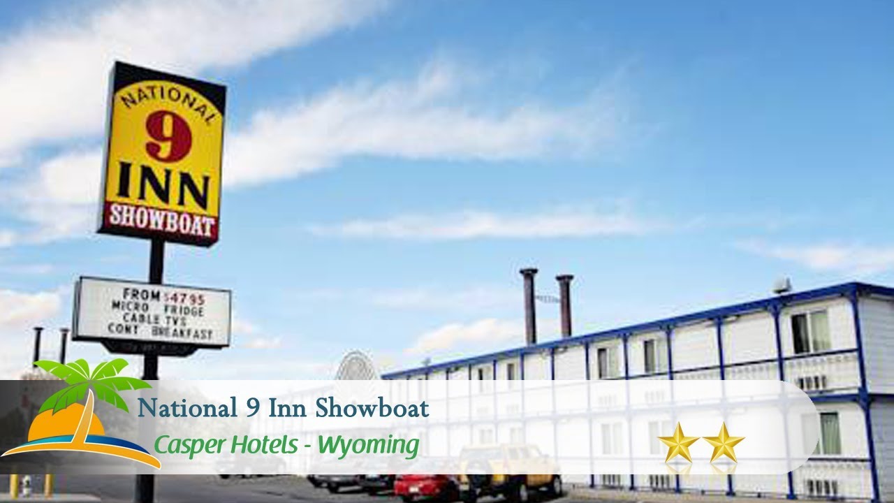 National 9 Inn Showboat Casper Hotels, Wyoming YouTube