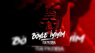 Saykoba - Böyle İyiyim (2019) Resimi