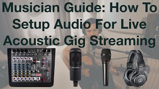 Musicians guide: How To Setup Audio For Live Acoustic Gig Streaming AT2020 AT2010 ZEDi10fx ATH-M30x