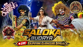 WIRO SABLENG DEPARTURE!! JARANAN - SALOKA BUDAYA - LIVE KALIPUYANG KALIGENTONG GLADAGSARI BOYOLALI