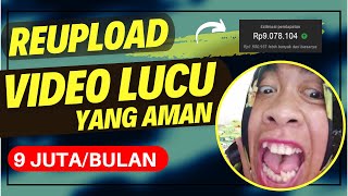 Hasilkan 9 Juta/Bulan "Reupload" Video Lucu Bisa Monet - Cara Menghasilkan Uang Dari Internet screenshot 4