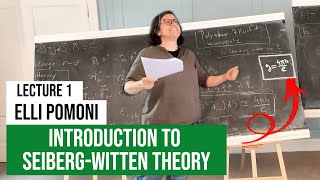 Introduction to SeibergWitten Theory  Dr Elli Pomoni (Lecture 1)