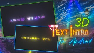 Ae like 3D Text Intro in Android // [Free Preset ] 3d Text Android Tutorial ✨ft.@Shubham_VFX