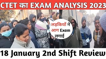 CTET Exam Analysis 2023 | 18 jan - Shift 2 | CTET Today Paper (18 jan) | CTET Paper 2 Analysis