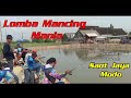 Lomba Mancing Mania || pesta strike || Saot Jaya Strike Terhebat