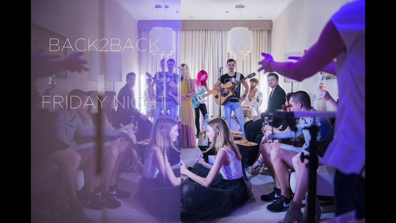 Смотреть «Back2Back - Friday Night» на YouTube Смотреть «Back2Back - Friday Night» на YouTube